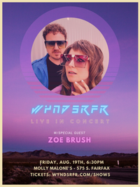 Wyndsrfr - "Boundary Line" Single Release Show w/ Zoe Brush at Molly Malone's
