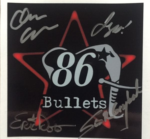 86 Bullets Vinyl Sticker (signed)