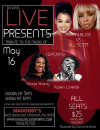 D.I.V.A.S  Live Presents: Tribute to the music of Mary J. Blige and Jill Scott