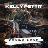 Coming Home by Kelly Pettit