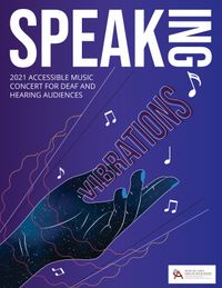 Speaking Vibrations Deaf-Accessible Music Concert