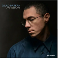 LIVE SESSIONS by GILAD BARKAN