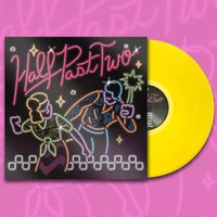 Half Past Two: "Half Past Two" Vinyl LP - Yellow