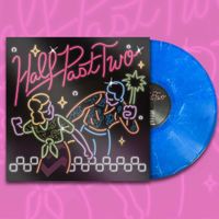 Half Past Two: "Half Past Two" Vinyl LP - Blue
