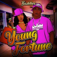 Baddies  by Young Fortune