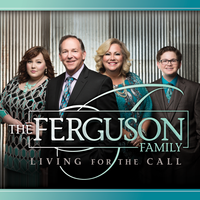 Living For The Call by The Ferguson Family