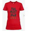 The Most High Ladies Tee