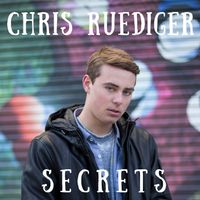 Secrets by Chris Ruediger