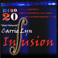 In 2020 by Carrie Lyn Infusion
