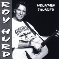Mountain Thunder by Roy Hurd