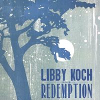 Redemption by Libby Koch