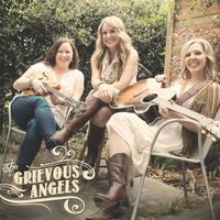 The Grievous Angels by The Grievous Angels