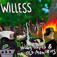 Young Hopes & Old Memories by Willess