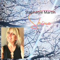 Shine by Stephanie Martin