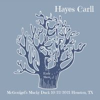 2021-10-22 McGonigel's Mucky Duck - Early Show (Houston, TX) by Hayes Carll