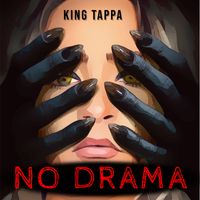 No Drama by King Tappa