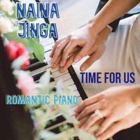 Time for Us by Naina Jinga