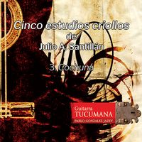3. Cochuna (from Cinco Estudios Criollos) by Julio Santillán