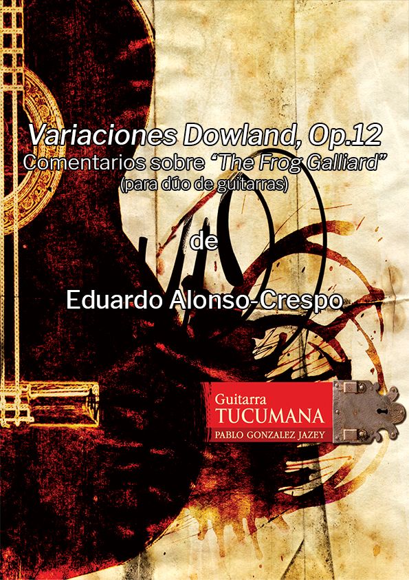 Variaciones sobre un tema de John Dowland by Eduardo Alonso-Crespo (arr. for guitar duo by Pablo González Jazey)