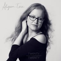 Twenty/Twenty by Alyssa Tess