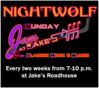 Nightwolf Jam at Jake's Roadhouse