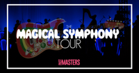 Past Masters®: Magical Symphony Tour