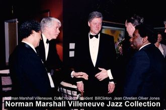 Bill Clinton, Jean Chretien, Oliver Jones, Dave Young, Norman Marshall Villeneuve