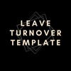 Leave Turnover Template