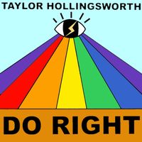 Do Right by Taylor Hollingsworth