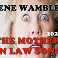 THE MOTHER IN LAW SONG by BMI SONGWRITER GENE WAMBLE