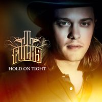 Hold on Tight | Single | 2018 by JL Fulks