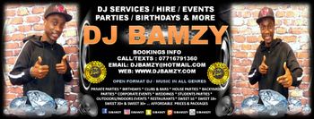 DJ Bamzy  Services & Hire
