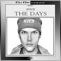 The Days (DJ GIOVANNI Remix) by Avicii