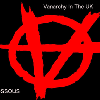 Vanarchy in the UK by Colossous
