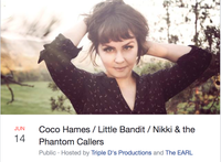Coco Hames / Little Bandit / Nikki & the Phantom Callers at the EARL