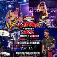 Everybody wants some-Van Halen Tribute w/s/g Psycle