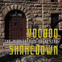 Voodoo Shakedown by The Midnite Rum Orchestra