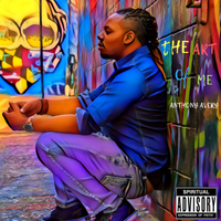 tHE ART oF Me by Anthony Avery