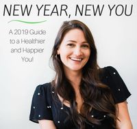New Year, New You: A 2019 Guide to Healthier and Happier You!