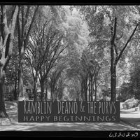 Happy Beginnings by Ramblin' Deano & The Purvs