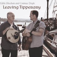 Leaving Tipperary by Eddie Sheehan & Cormac Doyle