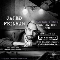Jared Feinman at City Winery Philadelphia (The Loft) w/Jacob Colin Cohen