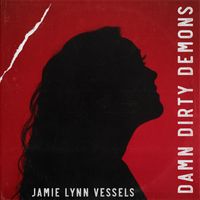 Damn Dirty Demons by Jamie Lynn Vessels