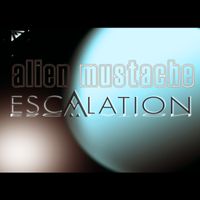 Escalation by Matthew C. Bauder a.k.a. Alien Mustache