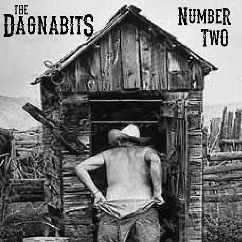 The Dagnabits - Number Two