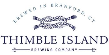 Thimble Island Brewing Company • 16 Business Park Drive • Branford, CT 06405 • www.thimbleislandbrewery.com
