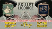 Skillet Licorice with special guests at The Page