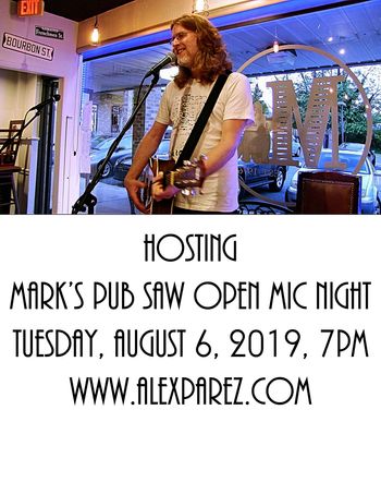 Alex The Red Parez aka El Rojo Hosting Mark's Pub SAW (Songwriters' Association of Washington DC) Sponsored Open Mic NIght 8-6-19 7pm-11pm www.alexparez.com
