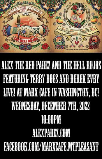 www.alexparez.com Alex the Red Parez aka and the Hell Rojos Featuring Terry Boes and Derek Evry Return to Marx Cafe in Washington, DC! Wednesday, December 7th, 2022 10:00pm
