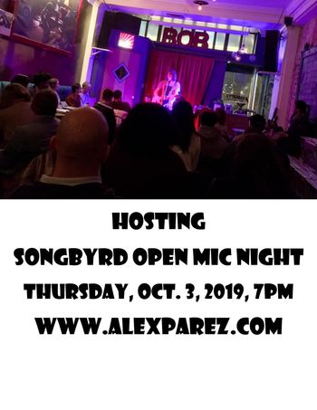 Alex The Red Parez aka El Rojo Hosting Songbyrd Open Mic Night 10-3-19 7pm alexparez.com

